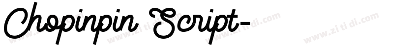 Chopinpin Script字体转换 Chopinpin Script字体转换